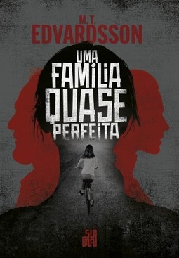 Uma família quase perfeita
