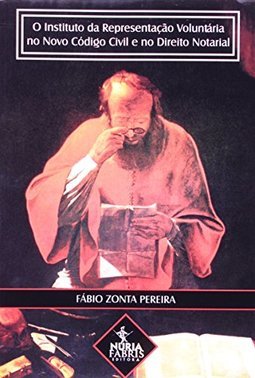 O Instituto da Representação Voluntária no Novo Código Civil e no ...