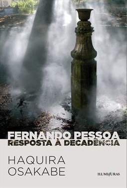 FERNANDO PESSOA RESPOSTA A DECADENCIA