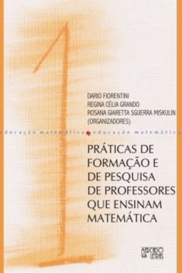 Práticas de formação e de pesquisa de professores que ensinam matemática