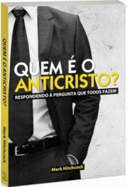 Quem é o Anticristo?