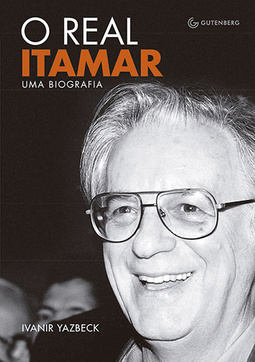 O real Itamar: Uma biografia