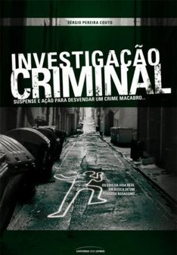 Resultado de imagem para INVESTIGAÃ‡AO CRIMINAL-SERGIO PEREIRA COUTO