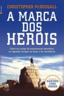 A Marca dos Heróis (Ideia Luminosa)