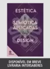 Estética e semiótica aplicadas ao design