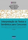 Interpretação de textos e semântica para concursos: teoria, esquemas, exercícios e questões de concursos comentadas