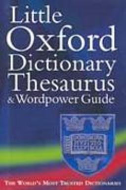 Little Oxford Dictionary Thesaurus & Wordpower Guide - IMPORTADO