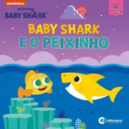 BABY SHARK E O PEIXINHO