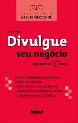 Divulgue Seu Negócio em Apenas 1 Hora