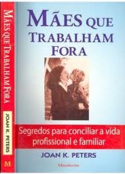 Mães Que Trabalham Fora