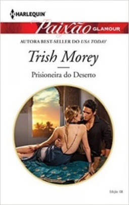 Prisioneira do Deserto (Paixão Glamour #8)