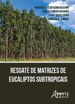 Resgate de matrizes de eucaliptos subtropicais