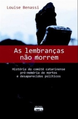 As lembranças não morrem