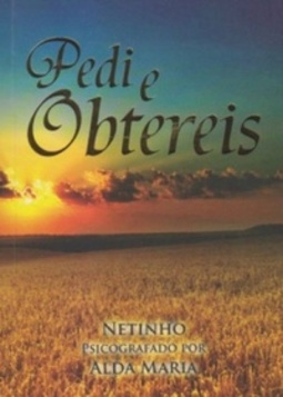 Pedi e Obtereis