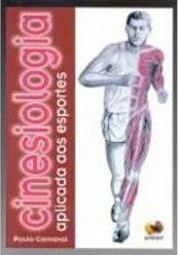 Cinesiologia: Aplicada aos Esportes