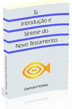 Introdução e Síntese do Novo Testamento