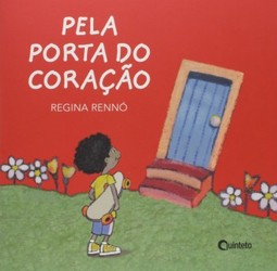 Pela porta do coração