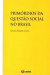 Primórdios da questão social no Brasil