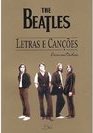 The Beatles Letras e Canções: Comentadas