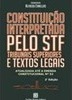 Constituição Interpretada pelo STF Tribunais Superiores Textos Legais