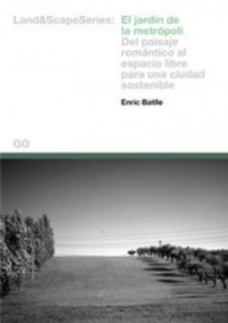 El Jardín de la Metrópoli (Land&Scape Series)