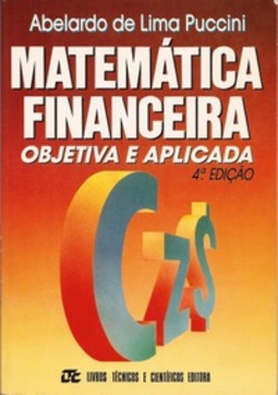 Matemática Financeira: objetiva e aplicada
