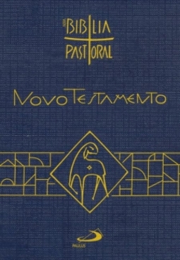 Nova Bíblia pastoral: Novo Testamento