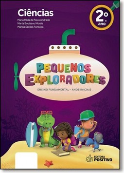 Pequenos Exploradores - Ciencias - 2? Ano