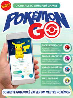 O completo guia pró games - Pokémon go