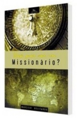 Você quer ser um missionário?