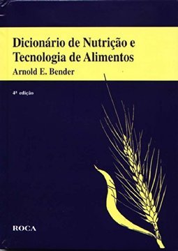Dicionário de Nutrição e Tecnologia de Alimentos