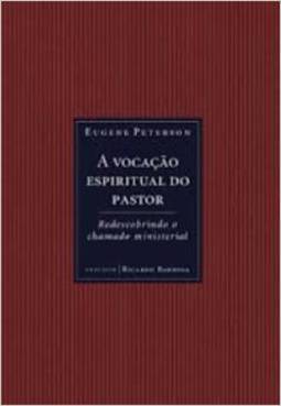 A Vocação Espiritual do Pastor