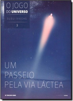 Um passeio pela Via Láctea