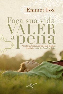 Faça sua vida valer a pena (edição de bolso)