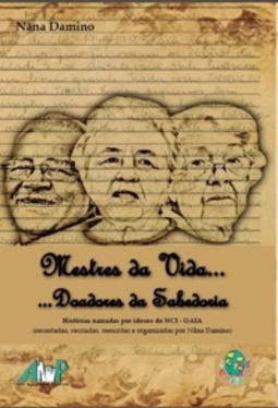 MESTRES DA VIDA... DOADORES DA SABEDORIA
