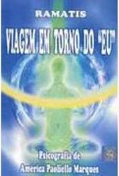 Viagem em Torno do "Eu"