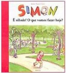 Simon em: é Sábado! O que Vamos Fazer Hoje?