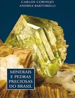 MINERAIS E PEDRAS PRECIOSAS DO BRASIL