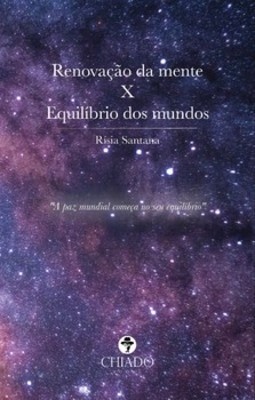 Renovação da mente X Equilíbrio dos mundos