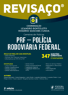 PRF - Polícia Rodoviária Federal: 347 questões comentadas, alternativa por alternativa por autores especialistas