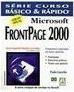 Microsoft Frontpage 2000: Curso Básico e Rápido