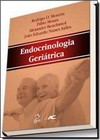 Endodrinologia Geriatrica - Abordagem Especificas Para O Paciente Acima De 65 Anos