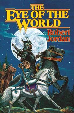 The Eye of the World: Book One of The Wheel of Time: 1
