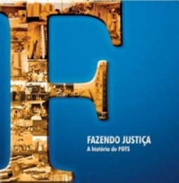 Fazendo Justiça #Volume 1