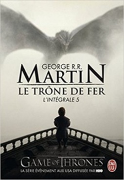 Le Trône de fer : (Imaginaire semi #5)