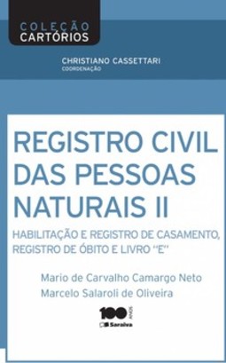 Registro civil de pessoas naturais II: habilitação e registro de casamento, registro de óbito e livro "E"