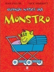 Quando Nasce um Monstro