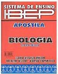 Sistema de Ensino IBEP: Apostila: Biologia: Ensino Médio - Vol. Único