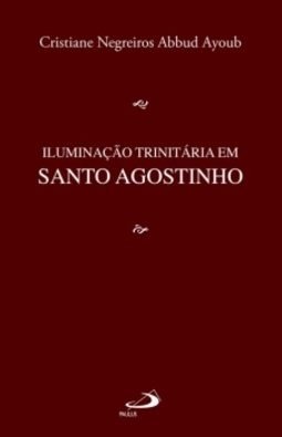 Iluminação trinitária em santo Agostinho