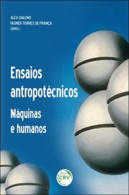 Ensaios antropotécnicos: máquinas e humanos